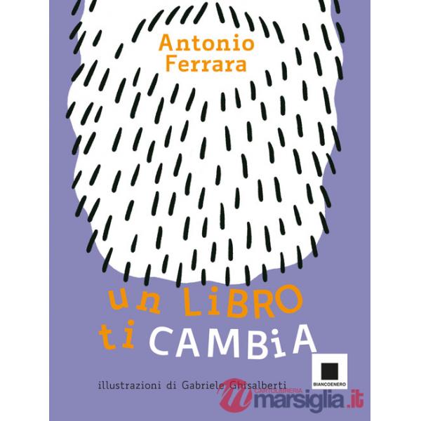 Libro ti cambia. Ediz. ad alta leggibilità (Un)
