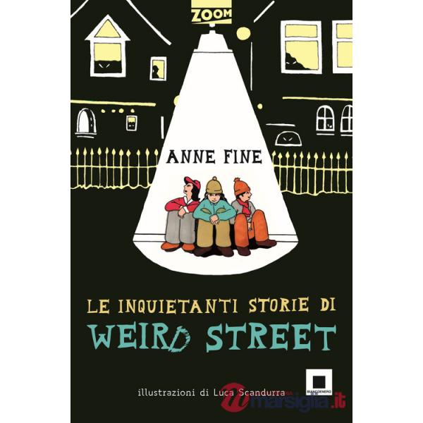 Inquietanti storie di Weird Street (Le)