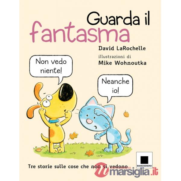 Guarda il fantasma