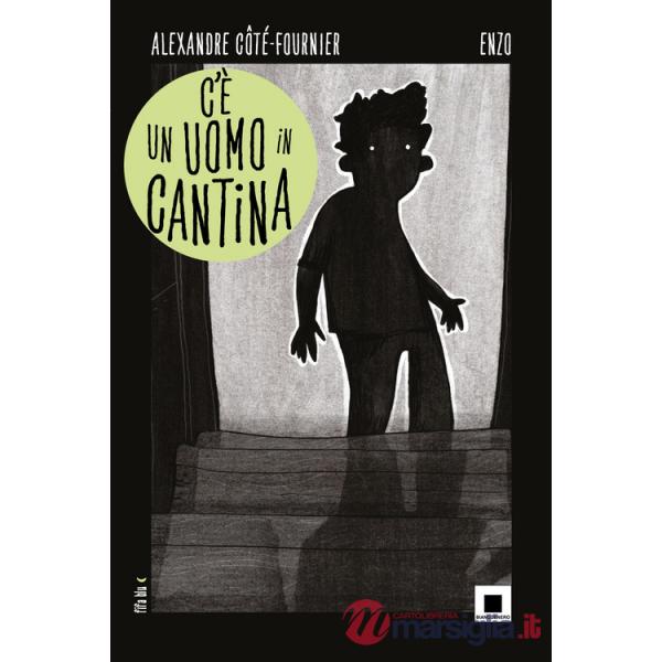 C'è un uomo in cantina. Ediz. ad alta leggibilità