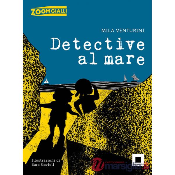 Detective al mare. Ediz. ad alta leggibilità