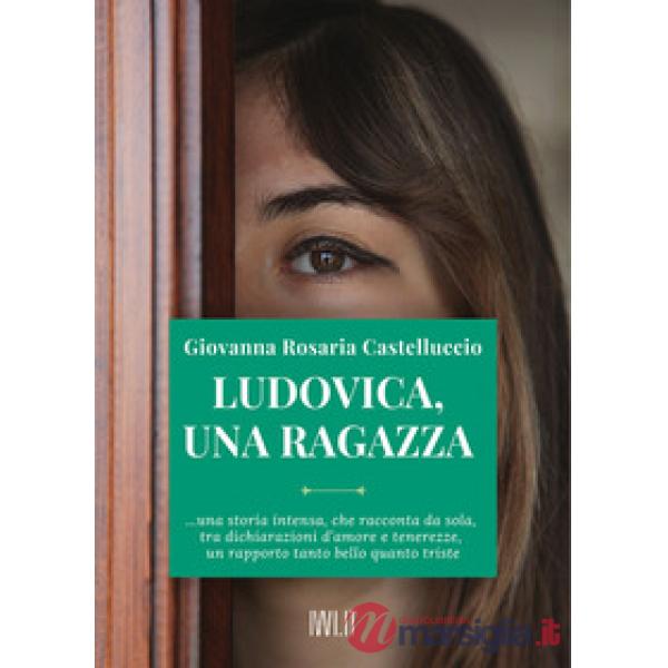 Ludovica, una ragazza