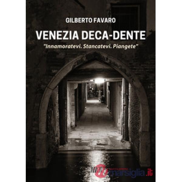 Venezia deca-dente