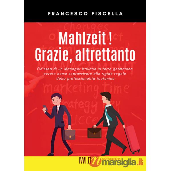 Mahlzeit! Grazie, altrettanto