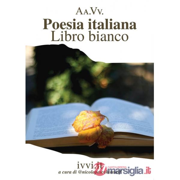 Poesia italiana. Libro bianco