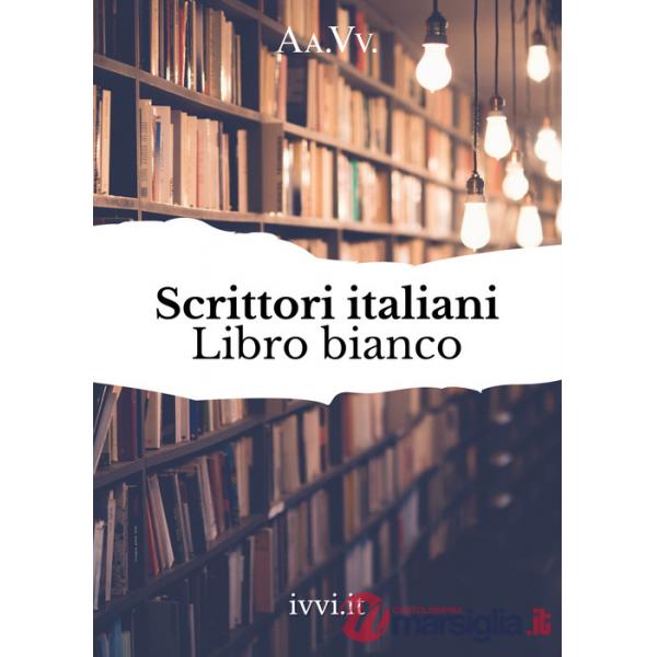 Scrittori italiani. Libro bianco