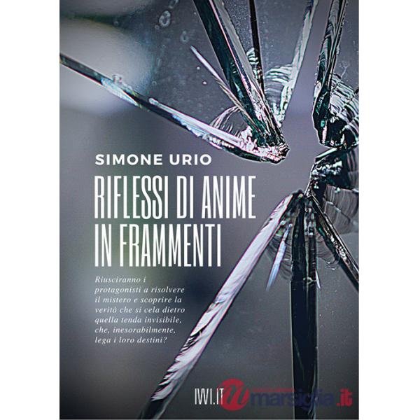Riflessi di anime in frammenti