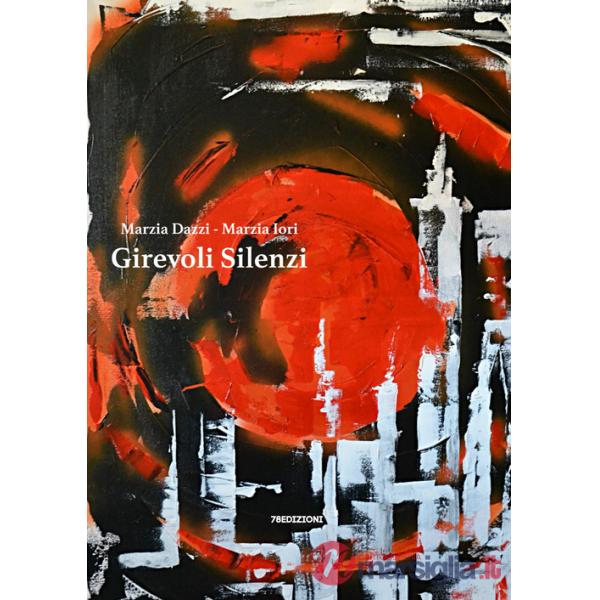 Girevoli silenzi