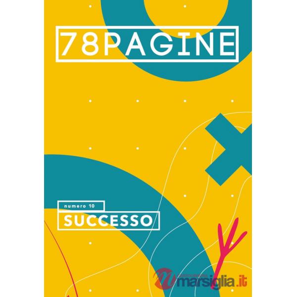 78pagine. Vol. 10: Successo