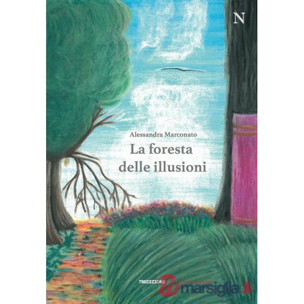 Foresta delle illusioni (La)