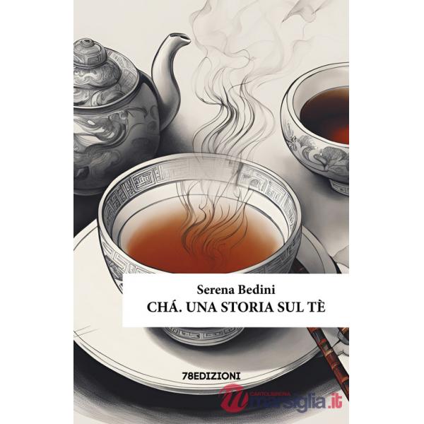 Chá. Una storia sul tè