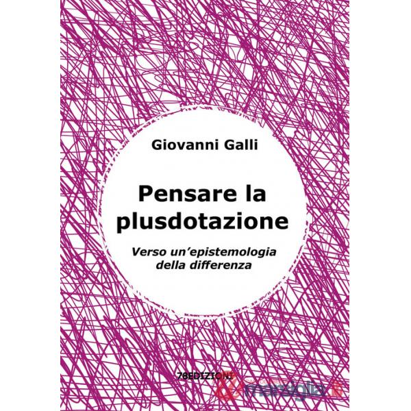 Pensare la plusdotazione. Verso un'epistemologia della differenza
