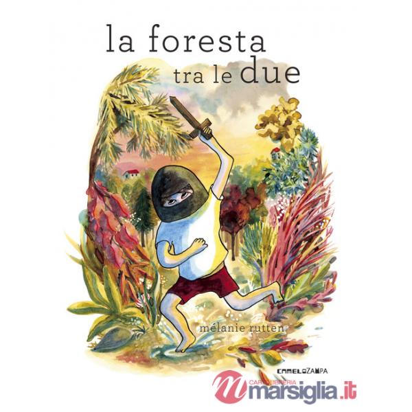 Foresta tra le due. Ediz. illustrata (La)