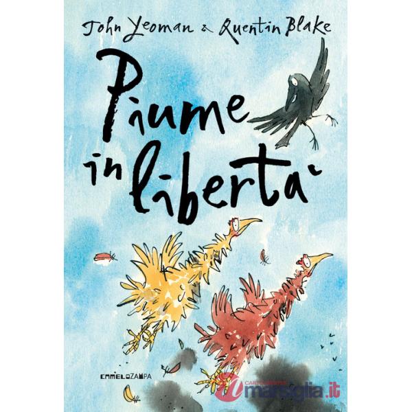 Piume in libertà. Ediz. ad alta leggibilità