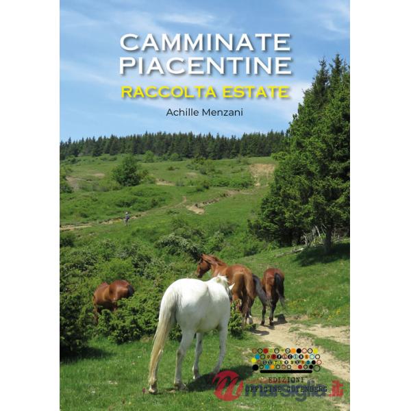 Camminate piacentine. Raccolta estate