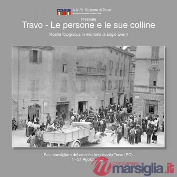 Travo. Le persone e le sue colline