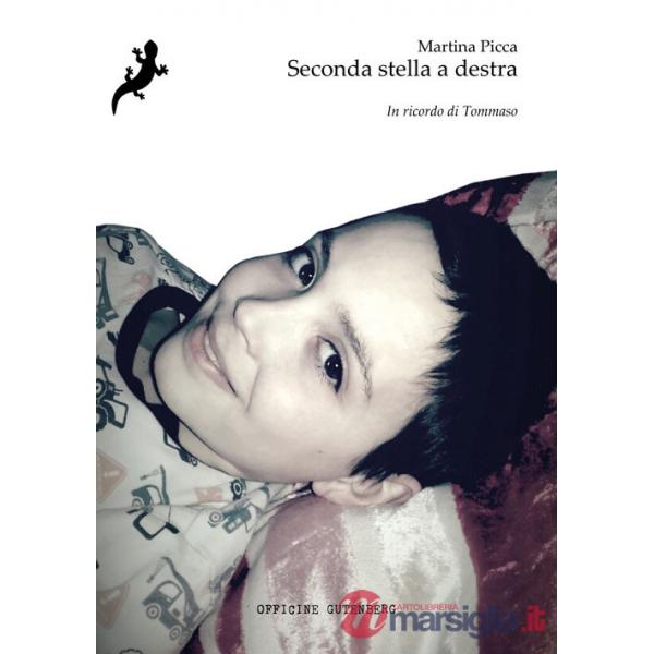 Seconda stella a destra. In ricordo di Tommaso
