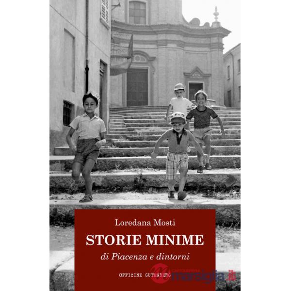 Storie minime di Piacenza e dintorni