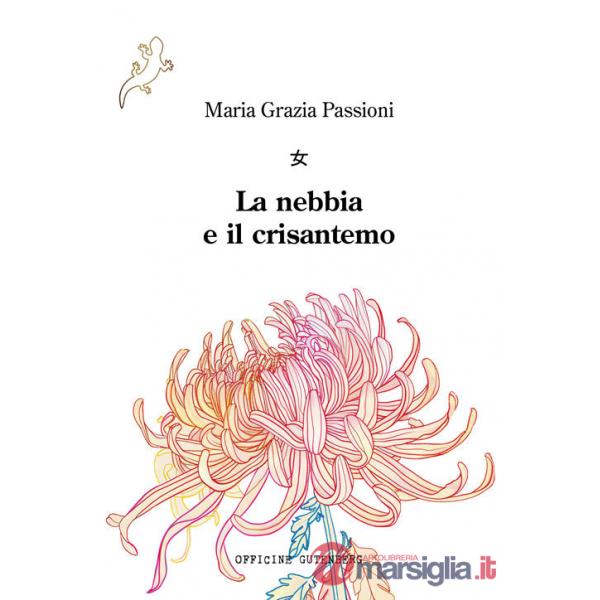 Nebbia e il crisantemo (La)