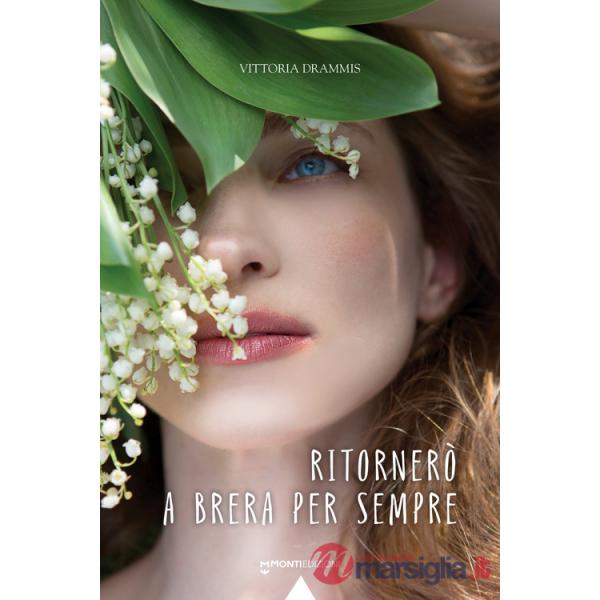 Ritornerò a Brera per sempre