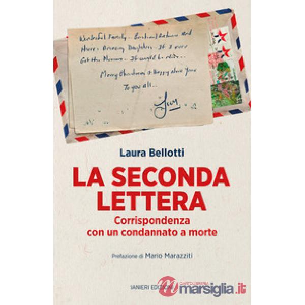 Seconda lettera. Corrispondenza con un condannato a morte (La)