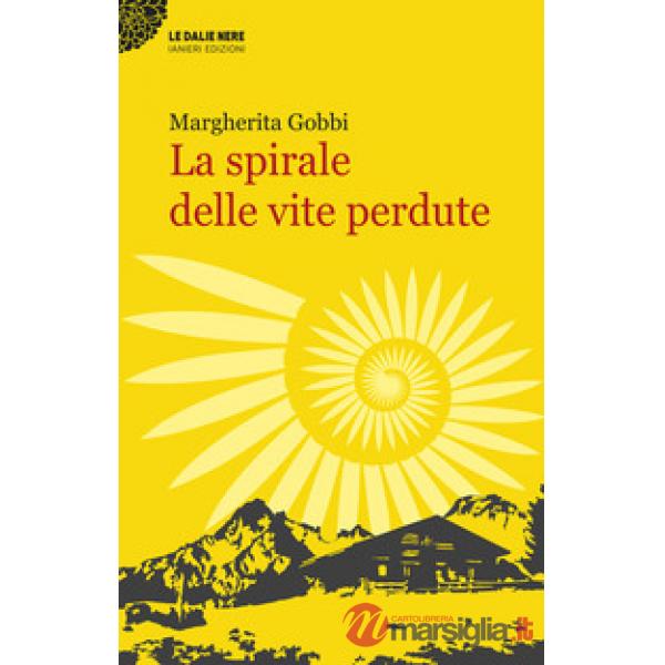 Spirale delle vite perdute (La)