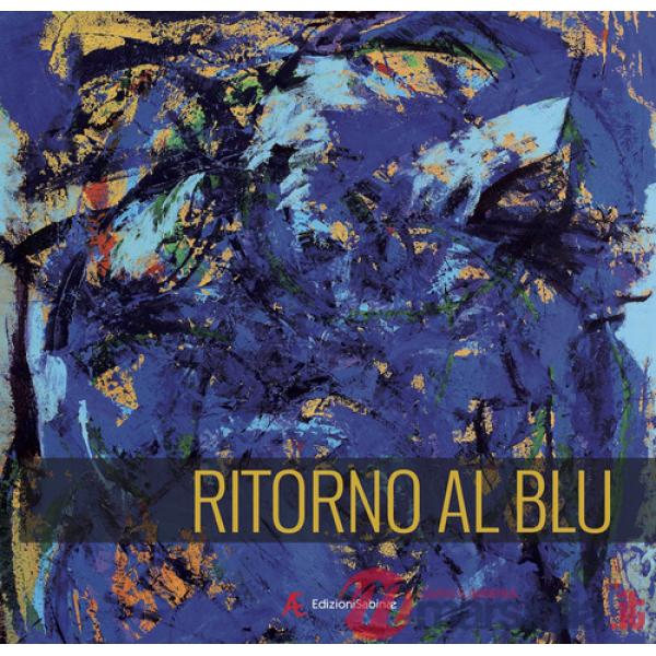 Ritorno al blu. Ediz. multilingue