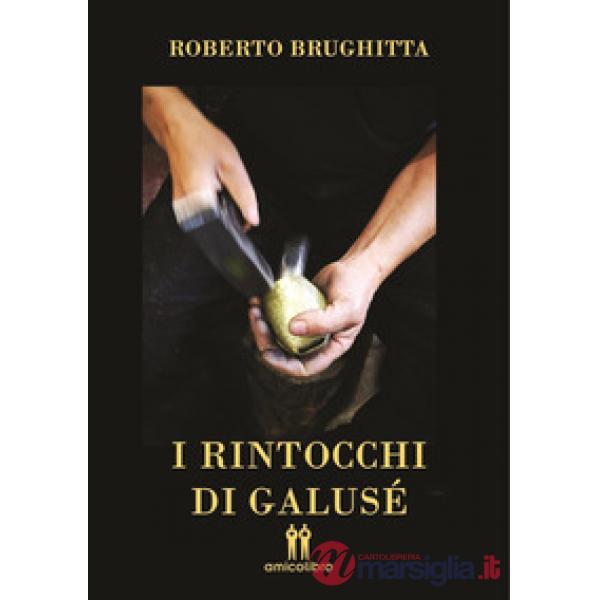 Rintocchi di Galusè (I)