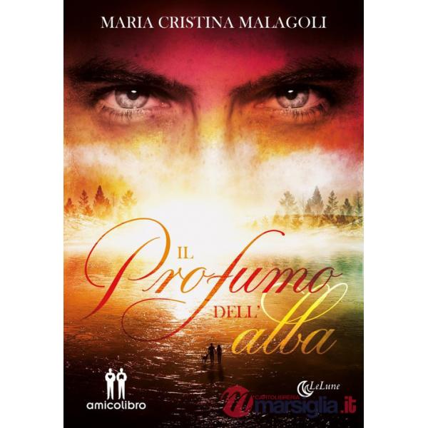 Profumo dell'alba (Il)