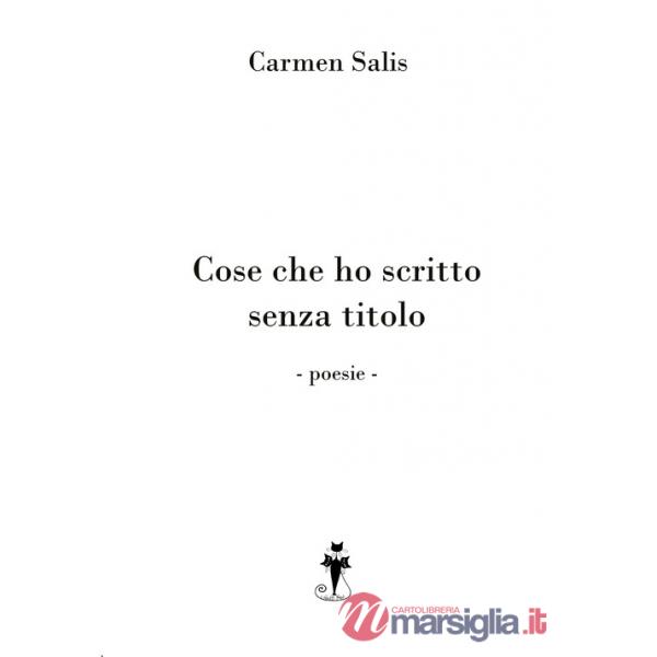 Cose che ho scritto senza titolo