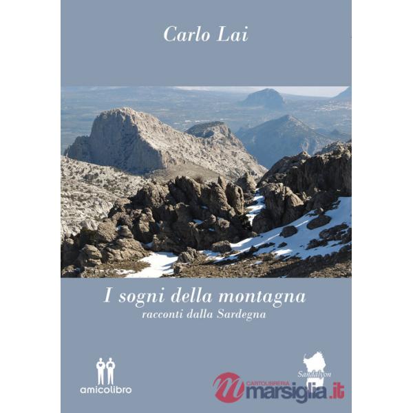 Sogni della montagna. Racconti dalla Sardegna (I)