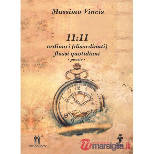 11:11 ordinari (disordinati) flussi quotidiani