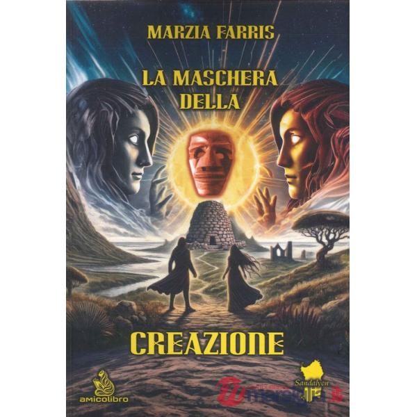 Maschera della creazione (La)