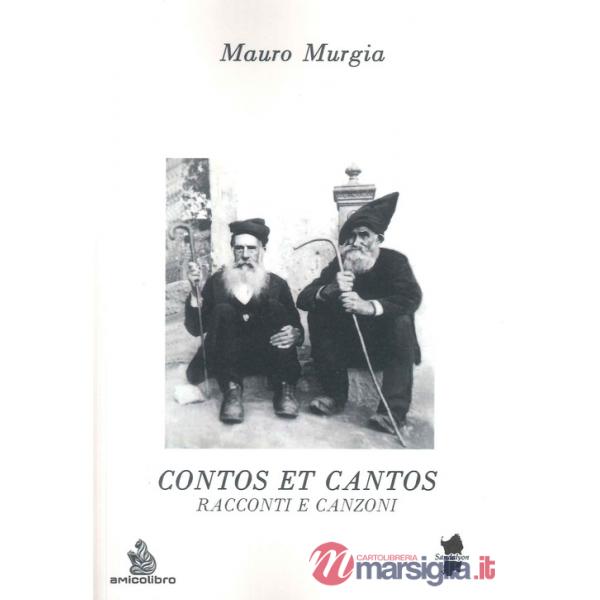 Contos et cantos. Racconti e canzoni