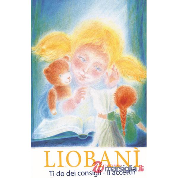 Liobanì. Ti do dei consigli - li accetti?
