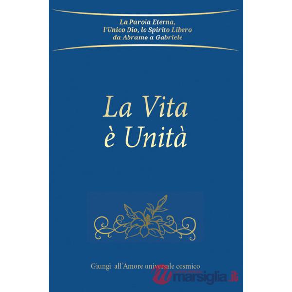 Vita è Unità (La)