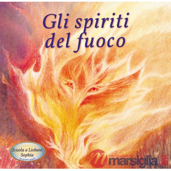 Spiriti del fuoco (Gli)