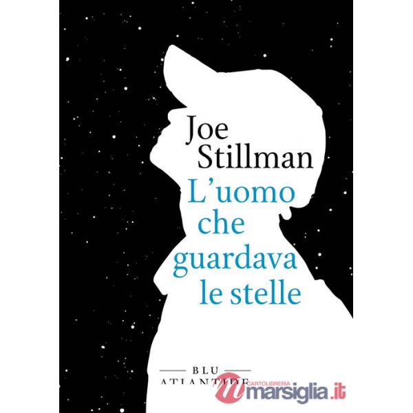 Uomo che guardava le stelle (L')