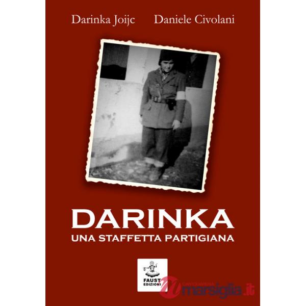 Darinka. Una staffetta partigiana
