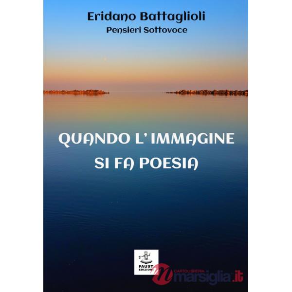 Quando l'immagine si fa poesia