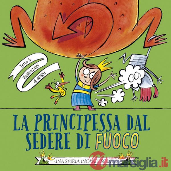 Principessa dal sedere di fuoco (La)