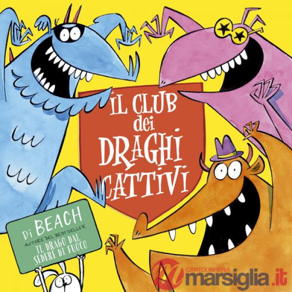 Club dei draghi cattivi (Il)