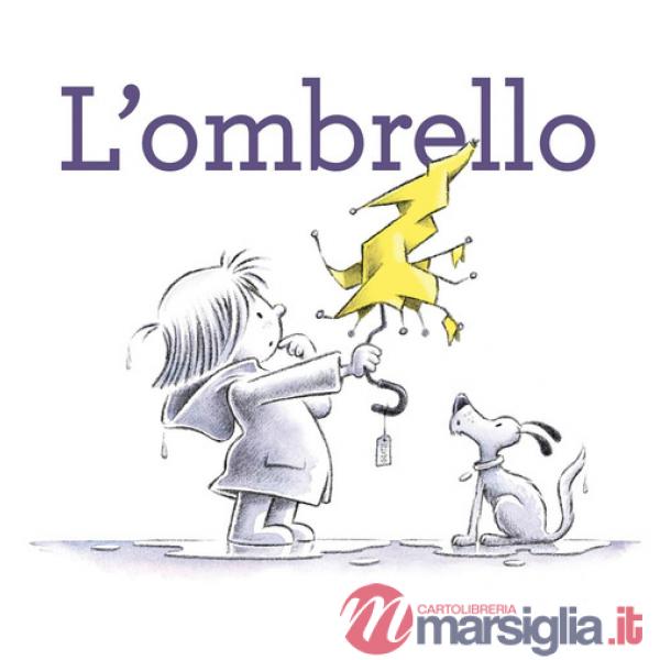 Ombrello. Ediz. a colori (L')