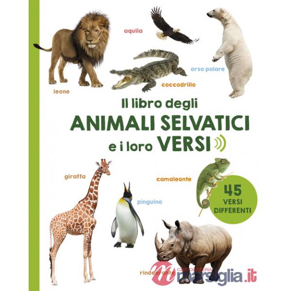 Libro degli animali selvatici e i loro versi (Il)