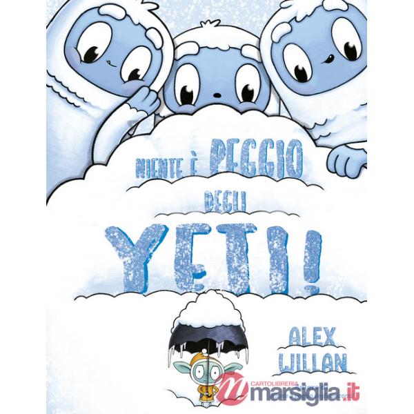 Niente è peggio degli yeti!