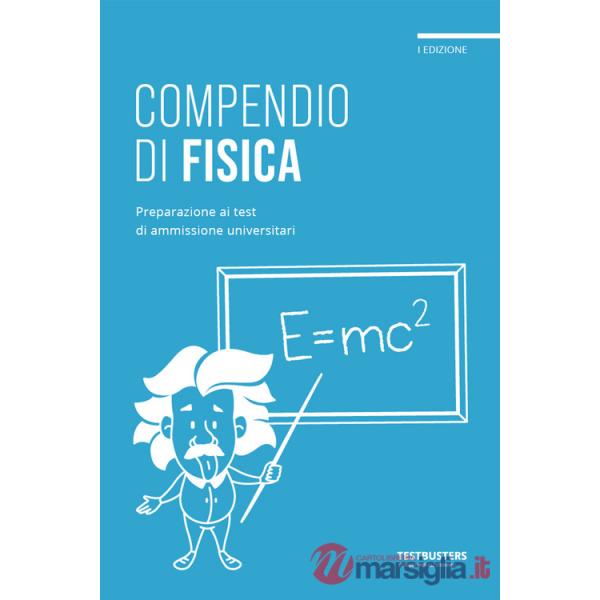 Testbusters - Compendio di Fisica