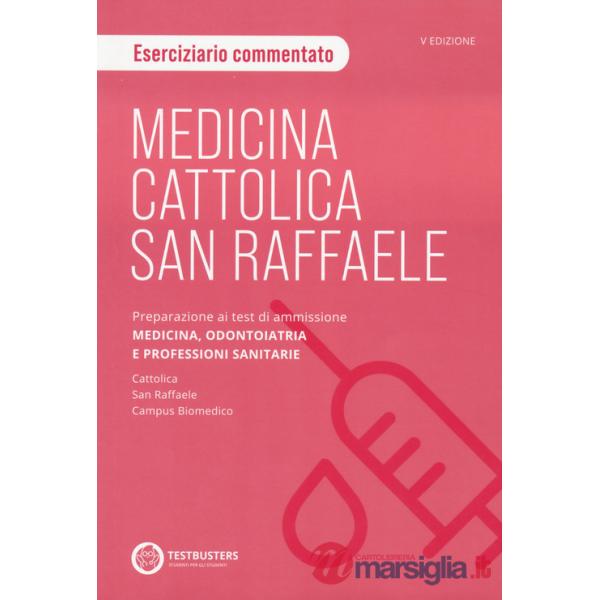 Testbusters Medicina Università Private - Eserciziario di ragionamento logico