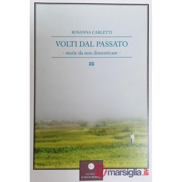 Volti dal passato. Storie da non dimenticare