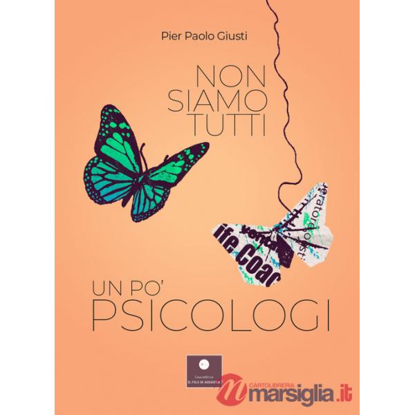 Non siamo tutti un po' psicologi