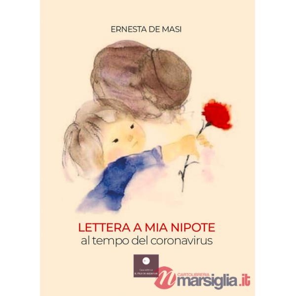 Lettera a mia nipote al tempo del coronavirus